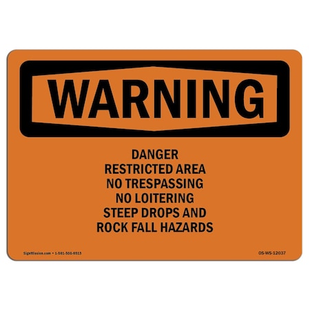 Signmission Safety Sign, OSHA WARNING, 5" Height, 7" Width, Danger Restricted Area No Trespassing No, Landscape OS-WS-D-57-L-12037